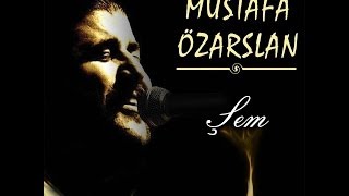 Mustafa Özarslan  La İlahe İllallah  Şem  © Arda Müzik 2013 [upl. by Eidissac947]