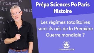 Les régimes totalitaires sontil nés de la PGm   Histoire Prépa Sciences Po Paris  Les Bons Profs [upl. by Graehme487]