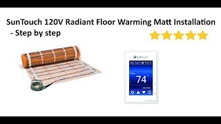 SunTouch Radiant Floor Heating System Installation  Step by Step [upl. by Leseil]