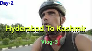 Hyderabad To KashmirDay2 Vlog3Solo Cycle Ride [upl. by Arakaj]