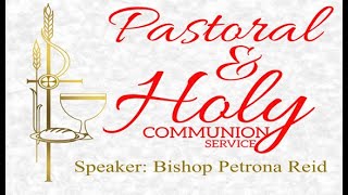 Pastoral amp Communion Service  Speaker Bishop Petrona Reid  November 1024 [upl. by Diana]