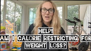 AM I CALORIE RESTRICTING TO LOSE WEIGHT [upl. by Lolita341]