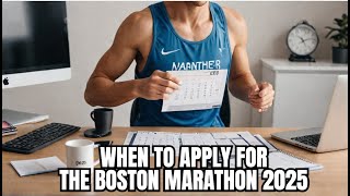 When to apply to run the Boston Marathon 2025 [upl. by Alleris]