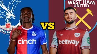 Crystal Palace vs West Ham Preview  What Should Julen Lopetegui Do [upl. by Erwin740]