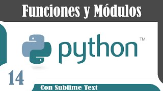 Tutoriales Python 14  Funciones y Módulos [upl. by Nyrol]