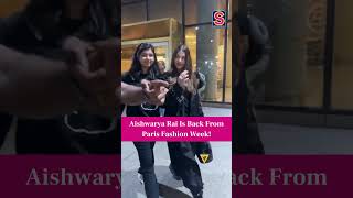 Aishwarya Aaradhya Twin In Black As They Return From Paris Fashion Week  N18S [upl. by Aliek]