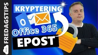 Hvordan sende en kryptert epost med Office 365 🔒 [upl. by Pokorny]