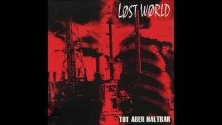 Lost World  Tot Aber Haltbar LP  1999  Full Album [upl. by Ahsinaw]