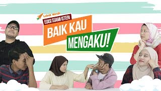 Baik Kau Mengaku Ep 2 Edisi Suami Isteri [upl. by Emmott]