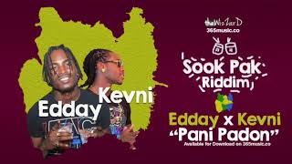 Kevni x Edday  Pani Padon Sook Pak Riddim ThaWizzard [upl. by Cypro]