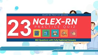 NCLEX RN Practice Exam Kit 23 nclexrnquestionsandanswers Fully Explained Answers [upl. by Leumel]