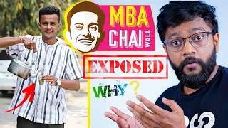 MBA Chai Wala Exposed  Some Behind Reality Opinion [upl. by Manda294]