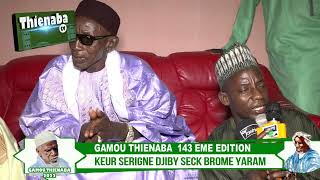 GAMOU 2022 WAKHTANOU SERIGNE DJIBY SECK BOROME YARAM [upl. by Silin]