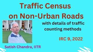 Traffic Census on nonurban Roads Volume count methods IRC 09 2022 Methods of traffic census [upl. by Eugenia]