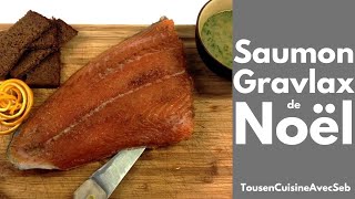 SAUMON GRAVLAX de NOËL Tous en cuisine avec Seb [upl. by Seebeck]