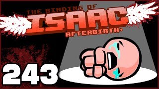 The Binding of Isaac Afterbirth  Ep 243 Building [upl. by Russi]