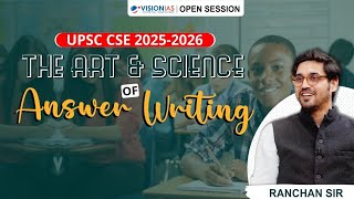 UPSC CSE 2025  The Art amp Science of Answer Writing  Ranchan Sir [upl. by Oidualc377]