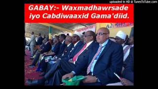 DHAGEYSOGABAY Waxmadhawrsade iyo Cabdiwaaxid Gamadiid [upl. by Panaggio893]