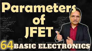 Parameters of JFET Pinch Off Voltage Drain Resistance Transconductance amp Amplification Factor [upl. by Alorac]