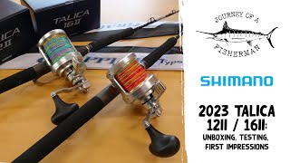 The New 2023 Shimano Talica 12  16  Unboxing Testing First Impressions [upl. by Annaili]