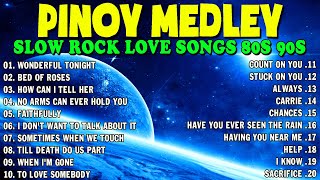 NONSTOP SLOW ROCK PINOY MEDLEY 2024 🌈 SOFT ROCK COLLECTION 2024 💦 MGA LUMANG TUGTUGIN NOONG 90S [upl. by Assert]