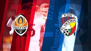 FC Šachtar Doněck  FC Viktoria Plzeň 12  2722014 [upl. by Nwahc]