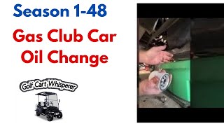 HOW TO CHANGE OIL IN A CLUB CAR GAS [upl. by Sperry83]