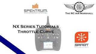 Spektrum NX Series Tutorials  Throttle Curve [upl. by Betthezel]