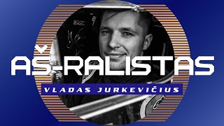 quotAš ralistasquot pokalbių svečias  vienas inteligentiškiausių lenktynininkų  Vladas Jurkevičius [upl. by Hguh749]