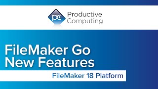 FileMaker 18 New Features FileMaker Go [upl. by Annawoj330]