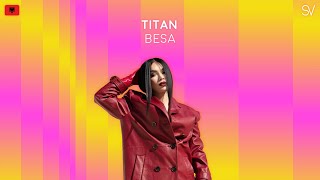 Besa  TiTAN Lyrics Video [upl. by Hardunn284]