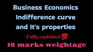 Degree 5th semOUbusiness economics 16 marks weightageIndifference curveampproperties explanation💯 [upl. by Laerol761]