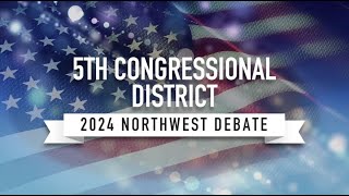 Northwest Passages 5th Congressional District 2024 Northwest Debate [upl. by Farlee]