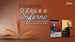 02 Estudando O Céu e o Inferno  O Porvir e o Nada  Parte 1 [upl. by Fulmer]