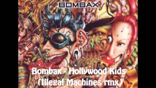 Bombax  Hollywood Kids [upl. by Nosiddam]