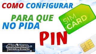 Quitar Código Pin De SIM CARD Configurar Para Que No Lo Pida Cuando Reiniciemos El Smartphone [upl. by Maighdlin]