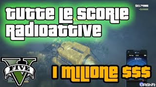 GTA 5 Dove trovare tutte le scorie radioattive 1 MILIONE  By Gioseph [upl. by Latreese]