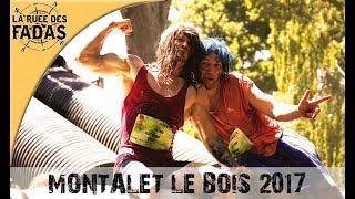 MontaletleBois Vidéo officielle 2017  Ruée des Fadas [upl. by Jamison]