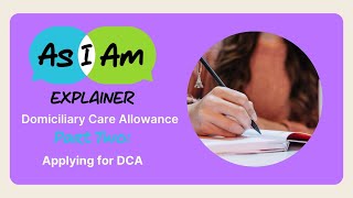 Applying for Domiciliary Care Allowance [upl. by Hanforrd]