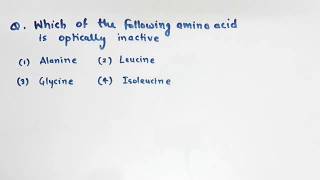 Class 12Biomolecules  Q Which amino acid is optically inactive [upl. by Aramoiz917]