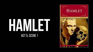 Hamlet by William Shakespeare  Act 5 Scene 1  Audiobook [upl. by Grote]