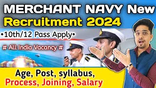 Indian Merchant Navy Online Form 2024  मर्चेंट नेवी नई भर्ती  Navy Recruitment Details 2024 [upl. by Oivaf496]