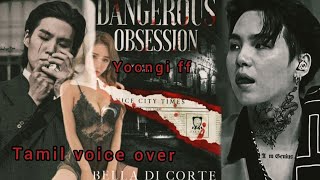 dangerous obsssion 🎈💋 BTS yoongi ff part 2 in tamil [upl. by Adnesor872]