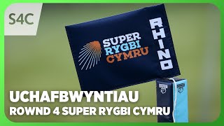 Y Clwb Rygbi  Super Rygbi Cymru  Uchafbwyntiau Rownd 4  Round 4 Highlights  S4C [upl. by Enelec566]