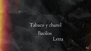 Tabaco y Chanel  Bacilos  Letra [upl. by Krispin217]