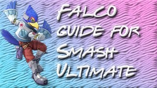 Beginners Guide To Falco in Super Smash Bros Ultimate  From MElee to Ultimate [upl. by Ahseiyn]