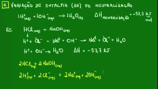 Variação da entalpia de neutralização  Termoquímica  Química [upl. by Xylon]