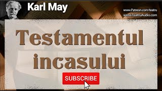 Testamentul incasului  Partea 1  Karl May [upl. by Desirae728]