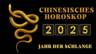 2025 Chinesisches Horoskop Das Jahr der grünen Schlange 3 wichtige Ereignisse [upl. by Halland]