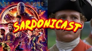 Sardonicast 07 Avengers Infinity War Barry Lyndon [upl. by Mack408]